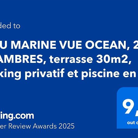 Bleu Marine Vue Ocean, 2 Chambres, Terrasse 30M2, Parking Privatif Et Piscine En Ete Lacanau Extérieur photo
